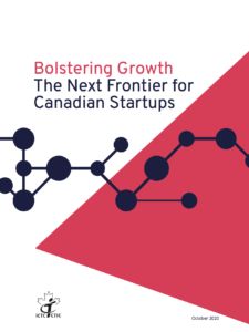 Bolstering Growth: The Next Frontier for Canadian Startups